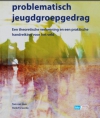Duiding van problematisch jeugdgroepgedrag Duiding van problematisch jeugdgroepgedrag