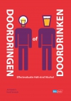 Doordringen of doordrinken - Effectevaluatie Halt-straf Alcohol Doordringen of doordrinken - Effectevaluatie Halt-straf Alcohol